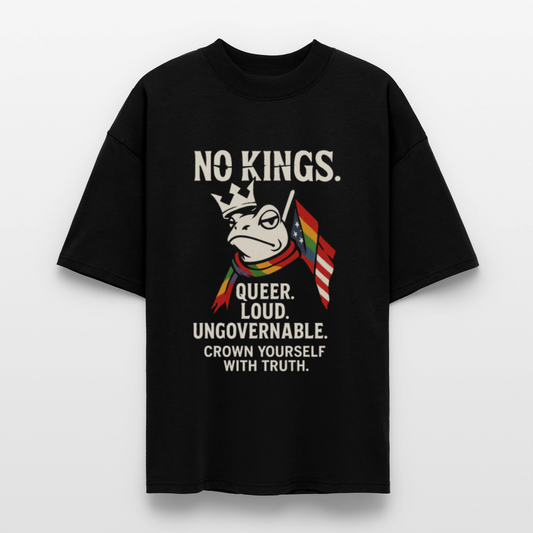 lack oversized T-shirt featuring a cartoon frog with a rainbow scarf and broken crown. The frog wears a defiant expression and is framed by bold protest text: “NO KINGS. QUEER. LOUD. UNGOVERNABLE. CROWN YOURSELF WITH TRUTH.” A statement piece for Pride and anti-authoritarian protest.